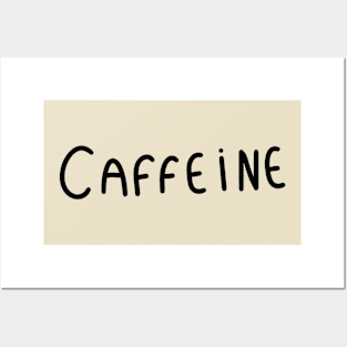 Caffeine Posters and Art